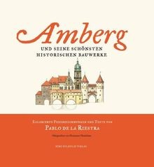 Amberg und seine - , schönsten